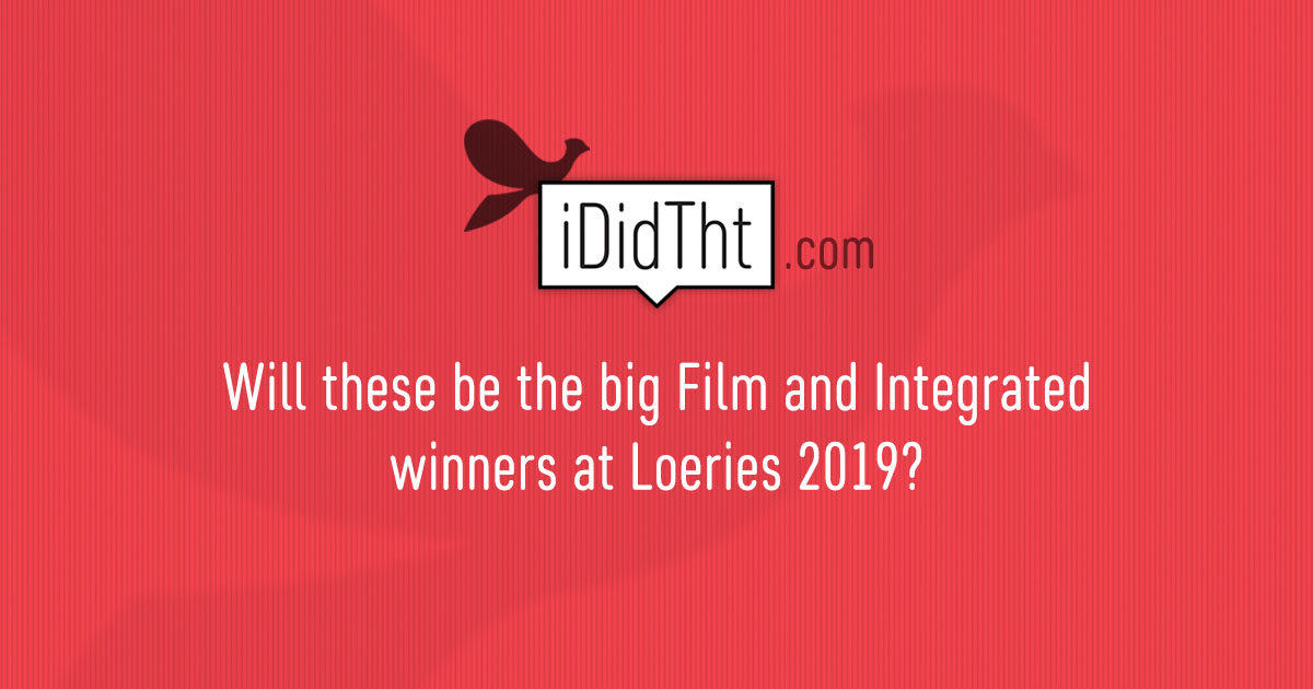 Will these be the big Film and Integrated winners at Loeries 2019?